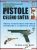 Pistole celého světa - Úplný ilustrovaný průvodce pistolemi a revolvery světa - 2. vydání - Ian Hoog,John Weeks