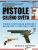 Pistole celého světa - Úplný ilustrovaný průvodce pistolemi a revolvery světa - 2. vydání - Kolektiv