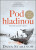 Pod hladinou - Dana Stabenow