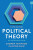 Political Theory - Andrew Heywood,Clayton  Chin