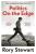 Politics On the Edge - Rory Stewart