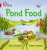 Pond Food - John Townsend