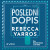 Poslední dopis - Rebecca Yarros