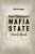 Post-Communist Mafia State - Balint Magyar