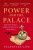 Power and the Palace - Low Valentine