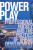 Power Play - David Mills,Linda Sloan McCulloch,Jay Scherer