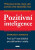 Pozitivní inteligence - Shirzad Chamine