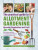Practical Guide to Allotment Gardening: Growing Vegetables and Fruit - Christine Lavelle,Mick Lavelle