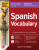 Practice Makes Perfect: Spanish Vocabulary, Premium Fourth Edition - Dorothy Richmond