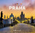 Praha / vícejazyčná - Libor Sváček