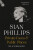 Private Faces and Public Places - Sian Phillips