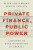 Private Finance, Public Power - Sean H. Vanatta,Peter Conti-Brown