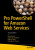 Pro PowerShell for Amazon Web Services - Brian Beach,Steven Armentrout,Rodney Bozo,Emmanuel Tsouris