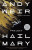 Project Hail Mary - Andy Weir