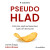 Pseudohlad - Judson Brewer