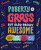 Puberty Is Gross, but Also Really Awesome - Gina Loveless