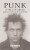 Punk: A Tale of Abuse, Addiction and Survival - Gary Morgan