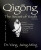 Qigong Secret of Youth - Jwing-ming Yang