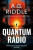 Quantum Radio - A. G. Riddle
