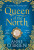 Queen of the North - Anne O'Brien