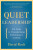Quiet Leadership - David Rock