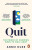 Quit - Annie Duke