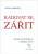 Radovat se, zářit - Návod na pohodový a šťastný život - Václav Budinský