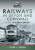 Railways in Devon and Cornwall in the Late 20th Century - Peter J Green