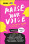 Raise Your Voice - Nadia Jae