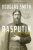 Rasputin: The Biography - Smith Douglas