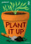 Readerful Rise: Oxford Reading Level 3: Plant It Up - Sam Hogan