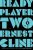 Ready Player Two : The highly anticipated sequel to READY PLAYER ONE - Ernest Cline