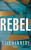 Rebel - Elle Kennedy