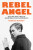 Rebel Angel - Padraig Rooney