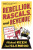 Rebellion, Rascals, and Revenue - Joel Slemrod,Michael Keen
