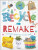 Recycle and Remake - DK