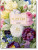 RedoutÃ©. The Book of Flowers - Hans Walter Lack