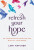 Refresh Your Hope - Lori Hatcher