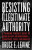Resisting Illegitimate Authority - Bruce E. Levine