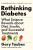 Rethinking Diabetes - Gary Taubes