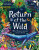 Return of the Wild - Helen Scales