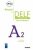 Réussir le DELF A2 Scolaire et Junior: Guide pédagogique - kolektiv autorů