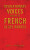 Revolutionary Voices from the French Slave Houses - Gary L. Williams