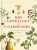 RHS Genealogy for Gardeners - Dr Ross Bayton,Simon Maughan