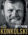 Richard Konkolski. Být první - Richard Konkolski,Adam Chroust