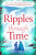 Ripples Through Time - Christina Courtenay