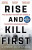 Rise and Kill First - Ronen Bergman