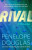 Rival - Penelope Douglasová