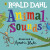 Roald Dahl: Animal Sounds - Roald Dahl