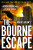 Robert Ludlum'sâ„¢ The Bourne Escape - Brian Freeman